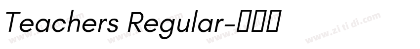 Teachers Regular字体转换